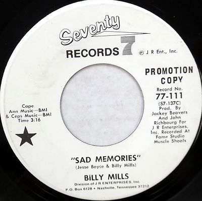 BILLY MILLS 45 Sad Memories SEVENTY 7 Modern SOUL White Label