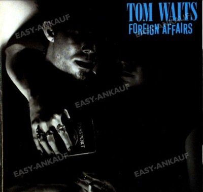 Waits,Tom - Foreign Affairs .
