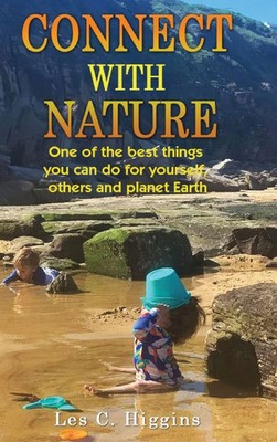 Les C Higgins | Connect with Nature | Buch | Englisch (2021) | Gebunden