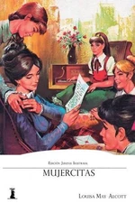 Mujercitas: Edici?n Juvenil Ilustrada by Loisa May Alcott (Spanish) Paperback Bo
