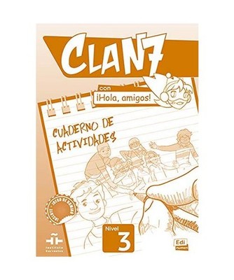 Clan 7 Con ¡Hola, Amigos! Level 3 Cuaderno de Actividades