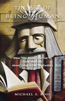 The Art Of Being Human Michael S. Rose Taschenbuch Kartoniert / Broschiert 2022
