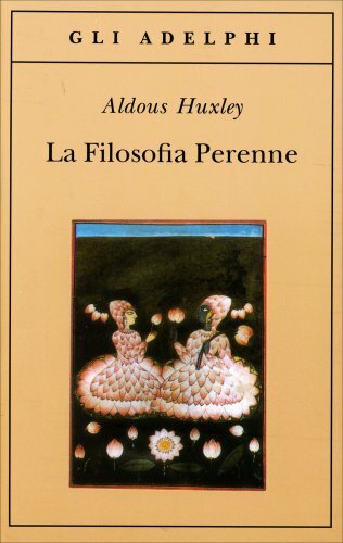LIBRO LA FILOSOFIA PERENNE - ALDOUS HUXLEY
