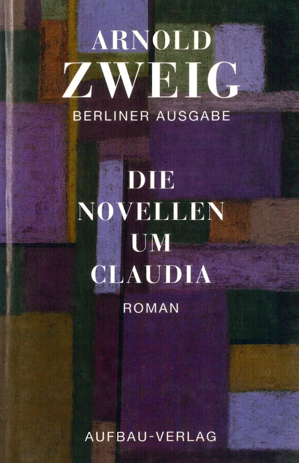 Die Novellen Um Claudia Arnold Zweig