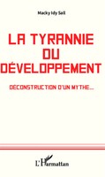 Macky Idy Sall | La Tyrannie Du DéVeloppement | Taschenbuch | FranzöSisch (2020)