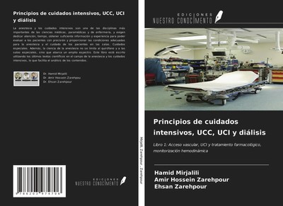 Hamid Mirjalili (u. a.) | Principios de cuidados intensivos, UCC, UCI y diálisis