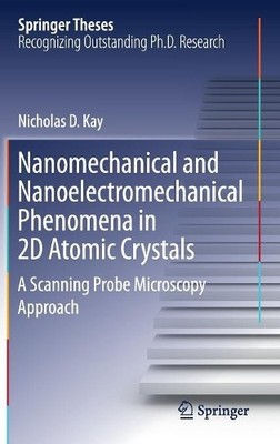 Nanomechanical and Nanoelectromechanical Phenomena in 2D Atom... - 9783319701806