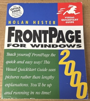 Visual Quickstart Guides : Frontpage 2000 for Windows by Nolan Hester (PB, GOOD)
