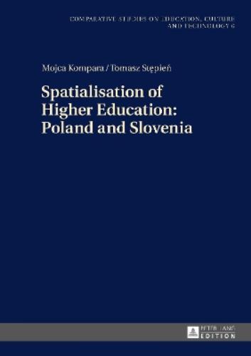 Thumbnail - Mojca Kompara To Spatialisation Of Higher Education: Poland (gebundene
