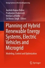 Planning of Hybrid Renewable Energy Systems, Electric Vehicles and Microgrid ...