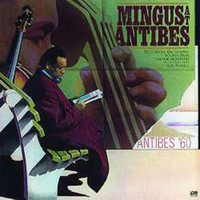 Charles Mingus (1922-1979): Mingus At Antibes (180G) - Jpc Schallplatten - (Lp