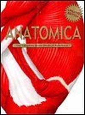 Anatomica: The Complete Home Medical Reference (2005...
