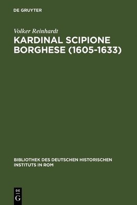 Volker Reinhard Kardinal Scipione Borghese (1605 (Gebundene Ausgabe) (US IMPORT)