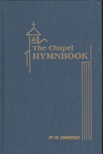 The Chapel Hymnbook Clarion Call  Hardcover H...