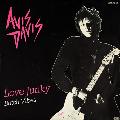 7'' AVIS DAVIS Love Junky / Butch Vibes INNOVATIVE COMMUNICATION Punk orig. 1982
