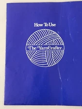 Vintage - by Distlefink Designs 1976 - How to Use the Yarn Crafter