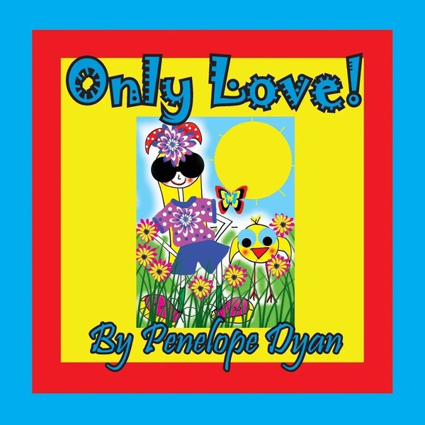 Only Love! Penelope Dyan Taschenbuch Kartoniert / Broschiert Englisch 2018-image
