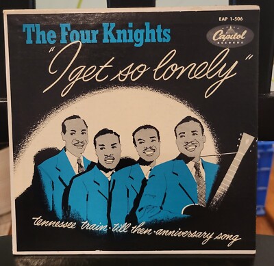 1954 The Four Knights  I Get So Lonely  EP   Gene Alford