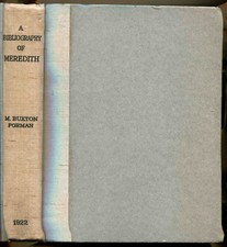  BIBLIOGRAPHY OF THE WRITINGS IN PROSE AND VERSE OF GEORGE MEREDITH, by Forman