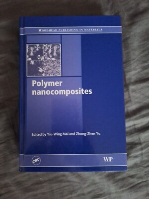 Polymer Nanocomposites by Yiu-Wing Mai: New