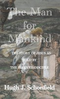Hugh J. Schonfield | The Man For Mankind | Buch | Englisch (2020) | Gebunden