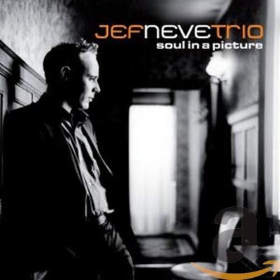 JEF NEVE - Soul In A Picture - CD - Import - **Mint Condition**