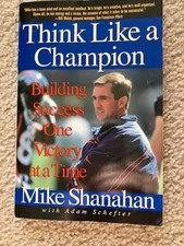 Mike Shanahan Signed Autographed Denver Broncos Think Like A Champion PB Book