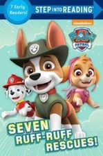 Seven Ruff-Ruff Rescues! (Paw Patrol) by Random House: Used