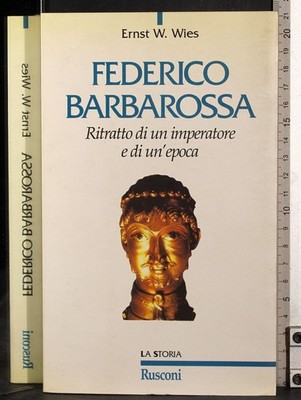 FEDERICO BARBAROSSA. ERNST WIES. RUSCONI. 1ED.