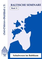 Baltische Seminare Band 8 Schulwesen Im Baltikum Detlef KüHn Taschenbuch 220 S.
