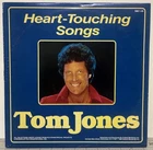 Tom Jones Heart-Touching Songs LP VTG 1984 SMI 1-49 VG+/VGUC 18 Tracks
