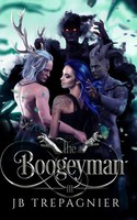 The Boogeyman A Paranormal Reverse Harem Romance JB Trepagnier Taschenbuch 2023