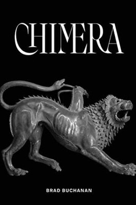 Chimera - Paperback, by Buchanan Brad - Very Good