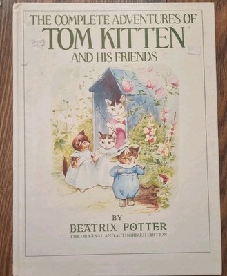 The Complete Adventures Of Tom Kitten And His Friends Beatrix Potter 1985