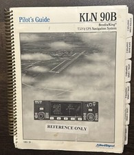 KLN 90B BENDIX KING GPS NAVIGATION SYSTEM Pilot Reference Manual