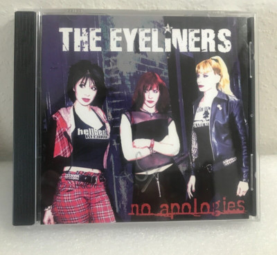 The Eyeliners  No Apologies CD,  Apr-2005, Blackheart Records-New