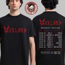 Warlord Deliver Us Europe 2026 Tour Schedule Dates Two Sided T-Shirt