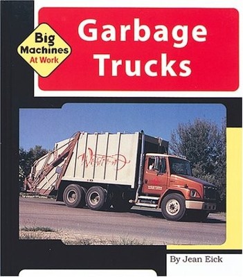 Garbage Trucks (Machines at Work)