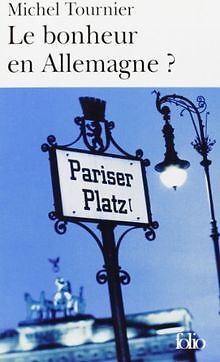 Le bonheur en Allemagne (Folio) von Michel Tournier | Buch | Zustand sehr gut