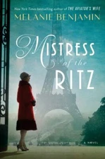 Mistress of the Ritz by Benjamin, Melanie