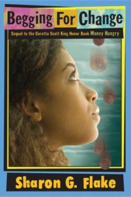 Begging for Change (new cover) - Paperback By Flake, Sharon - ACCEPTABLE