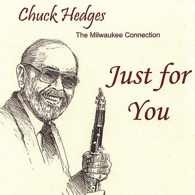 Chuck Hedges - Just for You - Chuck Hedges CD VSLN The Cheap Fast Free Post