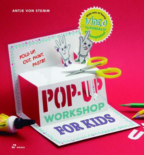 9788417656225 Fold, cut, paint and glue. Pop-up workshop for kids - Antje von St - Afbeelding 1 van 5
