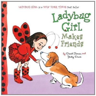 Ladybug Girl Makes Friends Board Books Jacky Davis