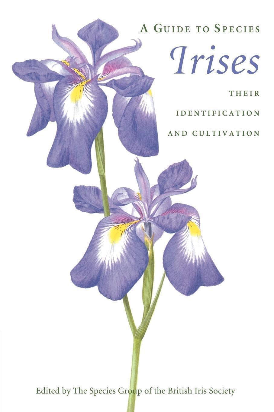 Thumbnail - A Guide To Species Irises Their Identification And Cultivation So (u.