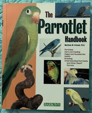 The Parrotlet Handbook by Vriends Ph. D., Matthew M.