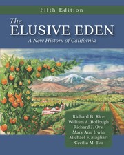 The Elusive Eden: A New History of California...