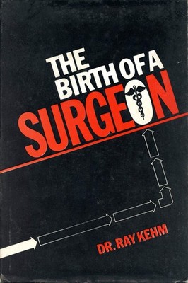The birth of a surgeon