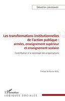 Les Transformations Institutionnelles De L'action Publique SéBastien Jakubowski