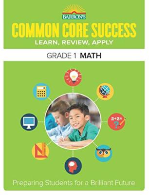 Barron's Common Core Success Grade 1 Math: Preparing Students - NEW PBK 2015